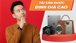 lam-sao-de-tai-san-khi-cam-co-duoc-dinh-gia-cao
